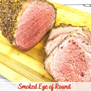 smoked eye of round on a cutting board