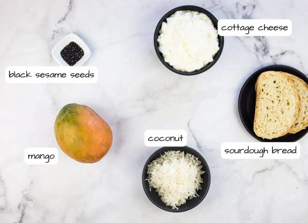 Labeled ingredients to make Cottage Cheese Toast with Mango.