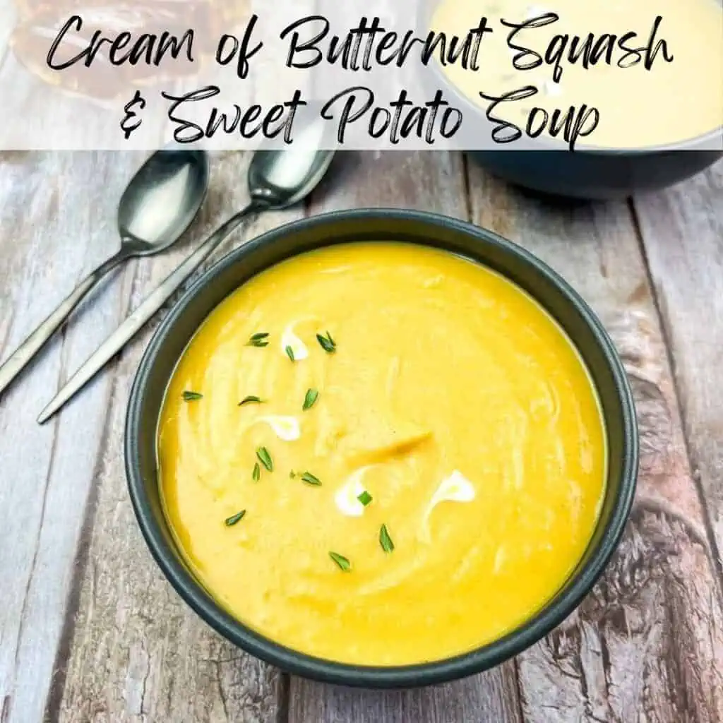 Cream of butternut squash and sweet potato soup.