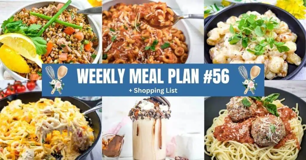 Collage of six different prepared meals and a dessert milkshake with text reading “Weekly Meal Plan #56 + Shopping List” across the center.